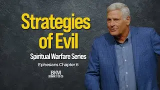Strategies of Evil | Bucky Kennedy Sermon