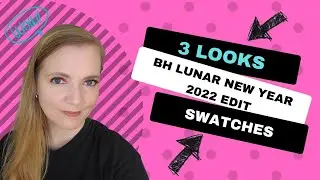BH COSMETICS LUNAR NEW YEAR 2022 EDIT || 3 LOOKS AND SWATCHES