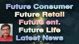 #sharemarketnews #Future consumer and other companies in Upar & Lower circuit