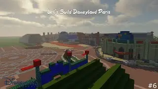 Let's Build Disneyland Paris part 6  (Minecraft Time-Lapse)