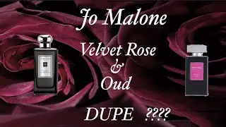 Jo Malone Velvet Rose & Oud _ Dupe