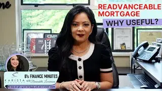 B'sFinanceMinutes#41-What is a readvanceable mortgage and why is it useful?