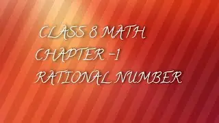 Class 8th math chapter -1 by KNOWLEDGE AND WISDOM
