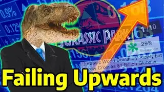 How Jurassic World Fails Upward Despite Making BAD Movies