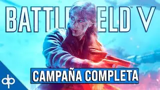 BATTLEFIELD 5 - Campa&ntilde;a Completa | Gameplay Espa&ntilde;ol (PC 4K 60FPS)