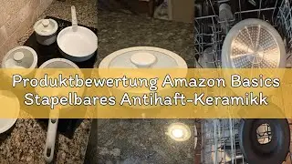 Produktbewertung Amazon Basics Stapelbares Antihaft-Keramikkochgeschirr mit Abnehmbaren Griffen, 11-