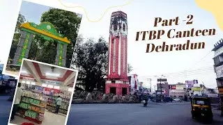 Inside the capf itbp canteen Dehradun (part -2)