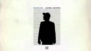 Daniel Dexter - Why So Serious?