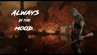 Hunt: Showdown - Always in the Mood
