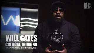 Director's Cut Episode 4 | Will Gates | CRITICAL THINKING