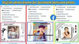How to make stylish frame photo for facebook featured photos | Stylish facebook featured photos 🔥