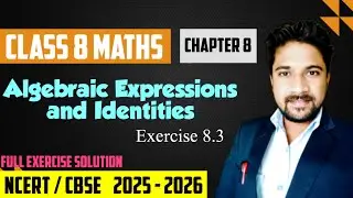 Class 8 Maths | Algebraic Expressions Chapter 8 | Exercise 8.3 Solutions | Math Mantra