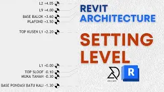 04 Cara Setting Level di Revit dari Nol untuk Pemula