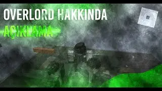 SCP Overlord Hakkında Son A&ccedil;ıklama | Yine, Yeni, Yeniden