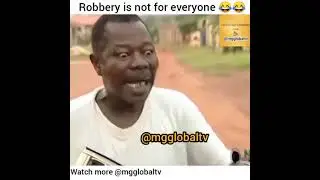 Sam Loco & Osuofia robbery scene