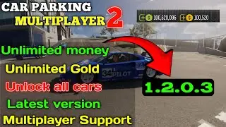 Car parking multiplayer 2 mod apk unlimited money & unlock all cars v1.2.0.3