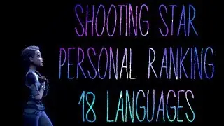 Shooting Star | Personal Ranking | 18 Languages