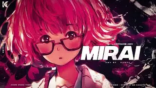 [Kyoukai no kanata AMV]- Mirai | HT IC #1