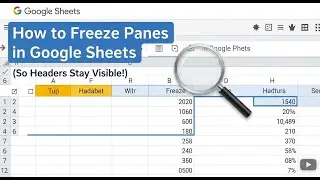 How to Freeze Panes in Google Sheets (So Headers Stay Visible!)
