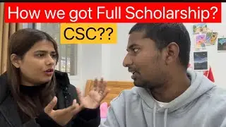 How we got 100% (full) Scholarships in Chinese Universities? | CSC or CUET? |Study in China is good?