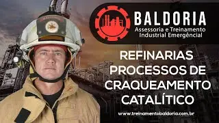 Refinarias - Processo de Craqueamento Catal&iacute;tico - Baldoria Assessoria e Treinamento Industrial