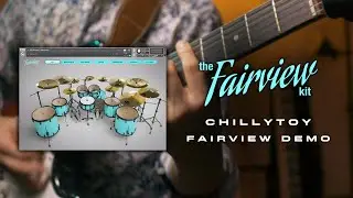 The Fairview Kit | Chillytoy Demo
