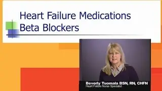 Living with Heart Failure - Beta Blockers