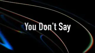 You Don't Say (Comedy Short)