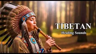 Tibetan Healing Flute - Remove Toxins - Deep Sleep