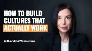 The Truth About Authentic Leadership ft. Andrea Wanerstrand | Episode 282