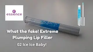 ESSENCE WHAT THE FAKE! EXTREME PLUMPING LIP FILLER 02 ICE ICE BABY!/ Let's Swatch It