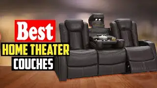 ✅Top 10 Best Home Theater Couches In 2026 Reviewss