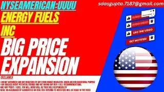 UUUU STOCK : BIG PRICE EXPANSION | ENERGY FUELS STOCK
