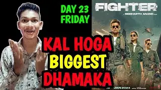 Fighter Day 23 Advance Booking Report 1 | Fighter Advance Booking Day 23 | Fighter Collection Day 22