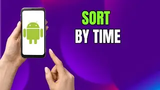 Missed Notifications? Sort Them by Time on Samsung Phones