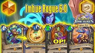 HUGE Buffs To Imbue Rogue 6.0 Deck After Latest Patch At Across the Timeways Min-Set | Hearthstone