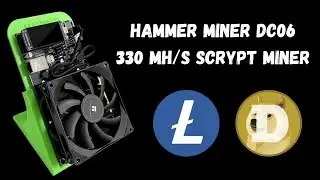 Der neue Hammer Miner DC06 - 330 MH/s Scrypt-Miner f&uuml;r Dogecoin Solo Mining und Co.