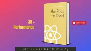 The Road to Learn React - Addon - 38 - Performance - React 2022