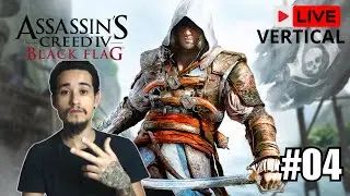 Assassin’s Creed IV: Black Flag Gameplay AO VIVO | Primeira Vez Jogando #04 (Live vertical)