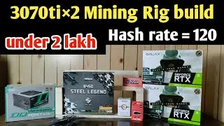 3070ti mining Rig build 2022 || 3070ti and 3060ti Mining Rig build under 2 lakh