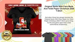 Original Santa With Face Mask And Toilet Paper Christmas 2020 T-Shirt