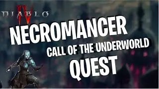 Diablo 4 - Necromancer Call of the Underworld - Gameplay Walkthrough PC Easy Guide | Hints & Tips