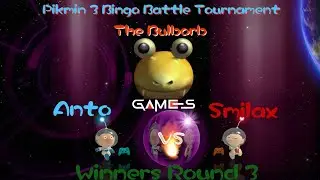 Pikmin 3 Bingo Battle Tournament The Bulborb Games Winners Round 3 AntoPikmin Vs Smilax