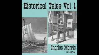 Historical Tales, Vol I: American I - Charles Morris