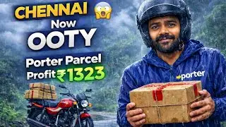 Chennai Weather Became OOTY?! 😳 | Porter Delivery in Rain | ₹1323 Profit