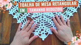 Toalha de Mesa Retangular em Crochê -APENAS NÍVEL AVANÇADO!!! #toalhademesaemcrochê 