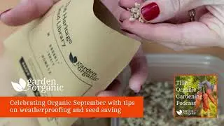 Organic Gardening podcast September 2022