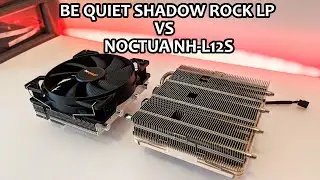 Noctua NH-L12S vs Be Quiet Shadow Rock LP - Low Profile CPU Cooler Showdown Round 2