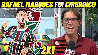 RAFAEL MARQUES REPRESENTOU: FLU SOBROU E VENCE FLAMENGO POR 2X1