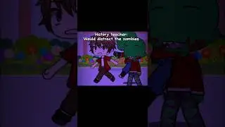 My teachers in a zombie apocalypse #gacha #notoriginal #gachalife #fy #animation